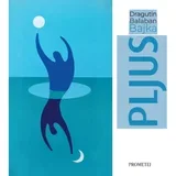 Dragutin Balaban Bajka - Pljus
