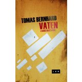 LOM Tomas Bernhard - Vaten – Zaostavština Cene'.'