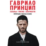 Prometej, Novi Sad Miloš Ković - Gavrilo Princip - sećanja,pisma,dokumenti | Eponuda.com