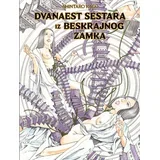 Dvanaest sestara iz beskrajnog zamka