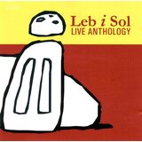 POSNETI MEDIJI LEB I SOL - LIVE ANTHOLOGY, (5000486294) | Shoptok.si