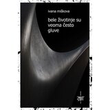 Zavet Ivana Miškova
 - Bele životinje su veoma često gluve Cene