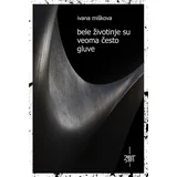 Ivana Miškova
 - Bele životinje su veoma često gluve