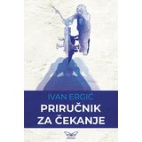 Kontrast izdavaštvo Ivan Ergić - Priručnik za čekanje Cene'.'