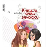 Kreativni Centar Violeta Babić - Knjiga za svaku devojčicu Cene