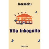Dereta Tom Robins - Vila inkognito Cene'.'