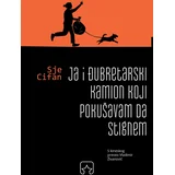 Sje Cifan - Ja i đubretarski kamion koji pokušavam da stignem