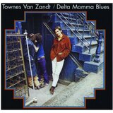  Van Zandt, Townes - Delta Momma Blues | Eponuda.com