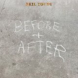  Neil Young - Before and After | Eponuda.com