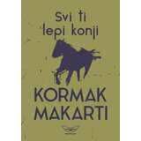 Kontrast izdavaštvo Kormak Makarti - Svi ti lepi konji Cene