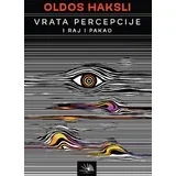 Oldus Haksli
 - Vrata percepcije i raj i pakao