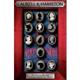 Laurell K. Hamilton - Blood Noir (Anita Blake Vampire Hunter 15)