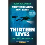 John Volanthen - Thirteen Lessons that Saved Thirteen Lives