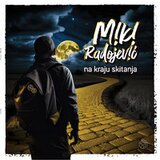  Miki Radojević - Na kraju skitanja (Vinyl) | Eponuda.com