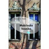 Arhipelag Srđan V. Tešin - Mokrinske hronike | ePonuda.com