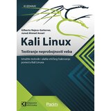 Kompjuter biblioteka - Beograd Grupa autora - Kali Linux - testiranje neprobojnosti veba Cene