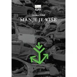 Džejson Hikel - Manje je više - mek povez