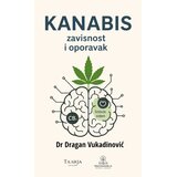 Talija izdavaštvo Dragan Vukadinović - Kanabis (zavisnost i oporavak) Cene