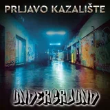 PRLJAVO KAZALIŠTE - UNDERGROUND (LP)