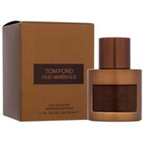 Tom Ford Oud Minérale 50 ml parfemska voda unisex Cijene