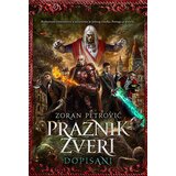 Otvorena knjiga Zoran Petrović
 - Praznik zveri V deo - Dopisani Cene