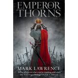 Harper Collins Publishers Ltd Mark Lawrence - Emperor Of Thorns (The Broken Empire, book 3) | ePonuda.com