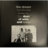 The DREAM SYNDICATE - SKETCHES FOR DAYS OF WINE AND ROSES Cene