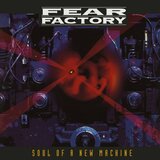 POSNETI MEDIJI FEAR FACTORY - 3LP/SOUL OF A NEW MACHINE (30TH..., (20381486) | Shoptok.si