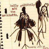  Holly Golightly - Nobody Will Be There - Cargo Duitsland | Eponuda.com
