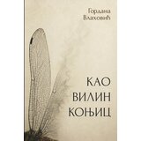 Agora Gordana Vlahović - Kao vilin konjic Cene