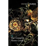 Alexandre Dumas - The Count Of Monte Cristo