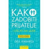 Vulkan Izdavaštvo Kako zadobiti prijatelje i uticati na ljude, dopunjeno izdanje Cene