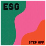  Esg - Step Off Cene