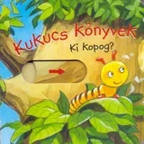 Több szerző - Kukucs könyvek Ki kopog?