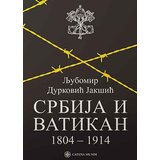 Catena Mundi Ljubomir Durković-Jakšić - Srbija i Vatikan 1804-1914 | ePonuda.com