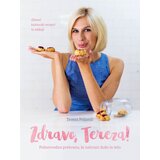 Avrora zdravo, tereza!: polnovredna prehrana, ki nahrani dušo in telo Cene