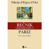 Službeni Glasnik Nikola dEstjen dOrv - Rečnik zaljubljenika u Pariz | ePonuda.com