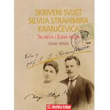 Školska knjiga SKRIVENI SVIJET SILVIJA STRAHIMIRA KRANJČEVIĆA - SILVIJEVA I ELINA PISMA - biblioteka PISMA - Daniel Miščin | shoptok.hr
