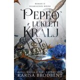 Laguna Karisa Brodbent - Pepeo i ukleti kralj Cene