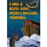 Vulkan Izdavaštvo Darko Kocjan
 - A onda je Nojevu barku presrela nuklearna podmornica | ePonuda.com
