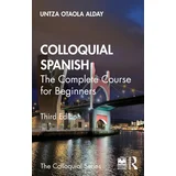 Untza Otaola Alday - Colloquial Spanish