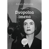 Čarobna knjiga Ameli Notomb
 - Dvopolna imena cene