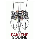 Agnosta Anđela Antić - Paklene godine Cene