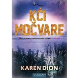 Vulkan Izdavaštvo Karen Dion - Kći močvare | ePonuda.com