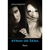 Jovica Stojanović - Strah od žena