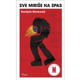 Čigoja Danijele Menkareli - Sve miriše na spas Cene