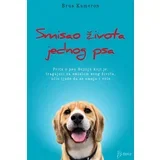 Brus Kameron - Smisao života jednog psa