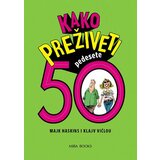 Miba Books Klajv Vičlou,Majk Haskins - Kako preživeti 50 Cene