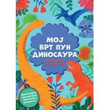 Vulkan Izdavaštvo Moj vrt pun dinosaura i zabavnih aktivnosti | Eponuda.com
