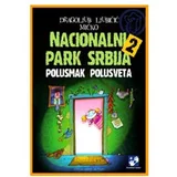 Dragoljub Ljubičić Mićko - Nacionalni park Srbija 2
